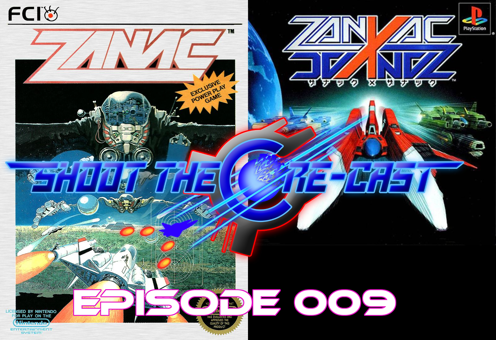 Shoot the Core-cast Episode 009 - Zanac (February 2019)