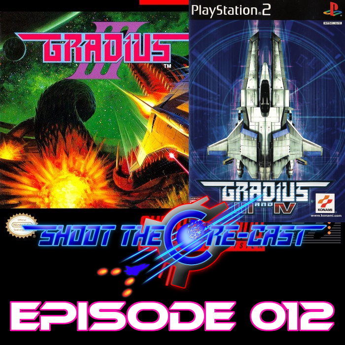 Shoot the Core-cast Episode 012 - Gradius III (May 2019)