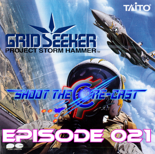 Shoot the Core-cast Episode 021 - Grid Seeker (February 2020)