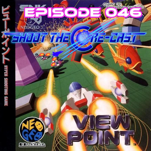 Episode 046 - Viewpoint (April 2022)
