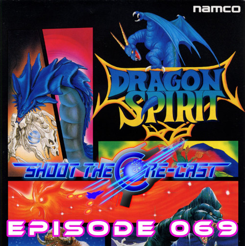 Episode 069 - Dragon Spirit (March 2024)