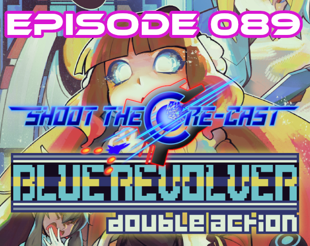 Episode 089 - Blue Revolver (November 2025)